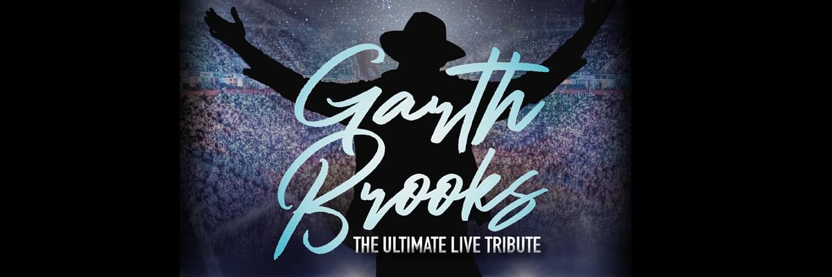 Garth Brooks The Ultimate Live Tribute
