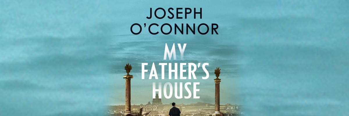 Book Club My Father's House by Joseph O'Connor